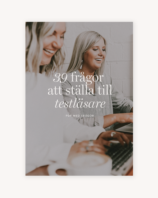 39 frågor att ställa till dina testläsare
